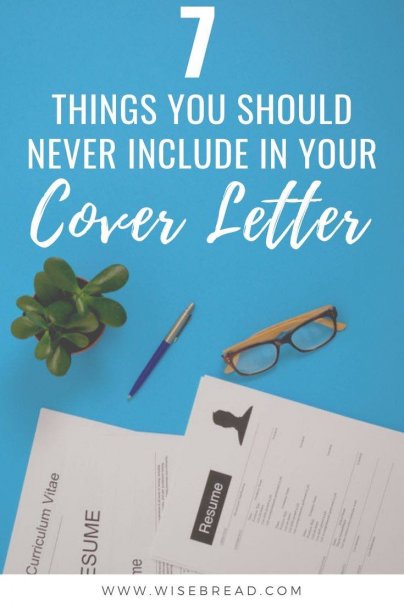 what not to include in cover letter